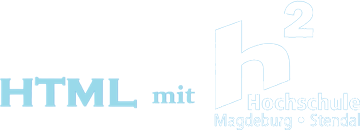 HTML mit Hochschule Magdeburg